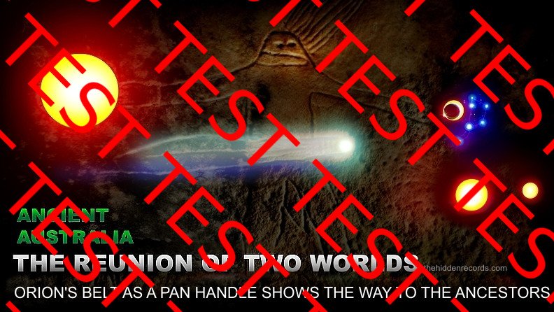 Ancient Australia - The reunion of two wolds - Orion's Belt as a pan handle shows the way to the ancestors