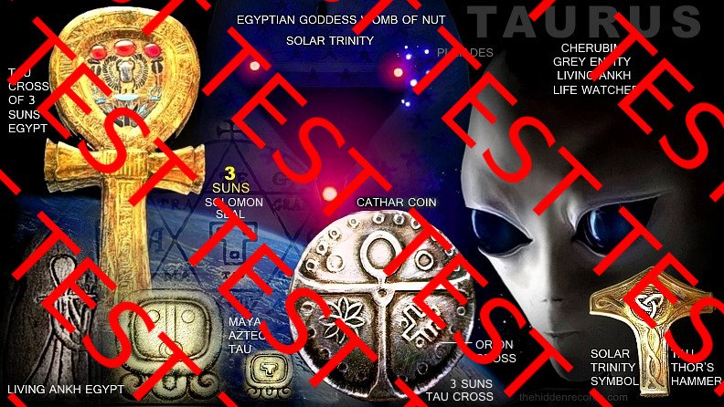 Taurus - Cherubim grey entity living ankh life watcher